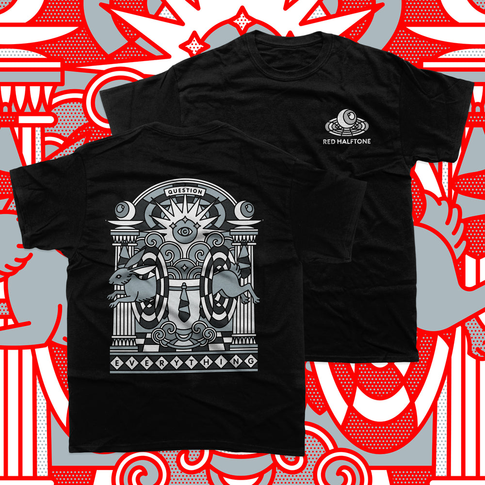 Question Everything Tee