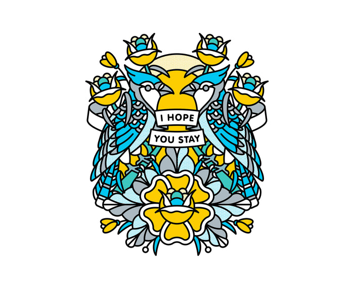 A blue and yellow illustration by Red Halftone featuring Blue Jays and roses with text"I hope you stay" on a white background