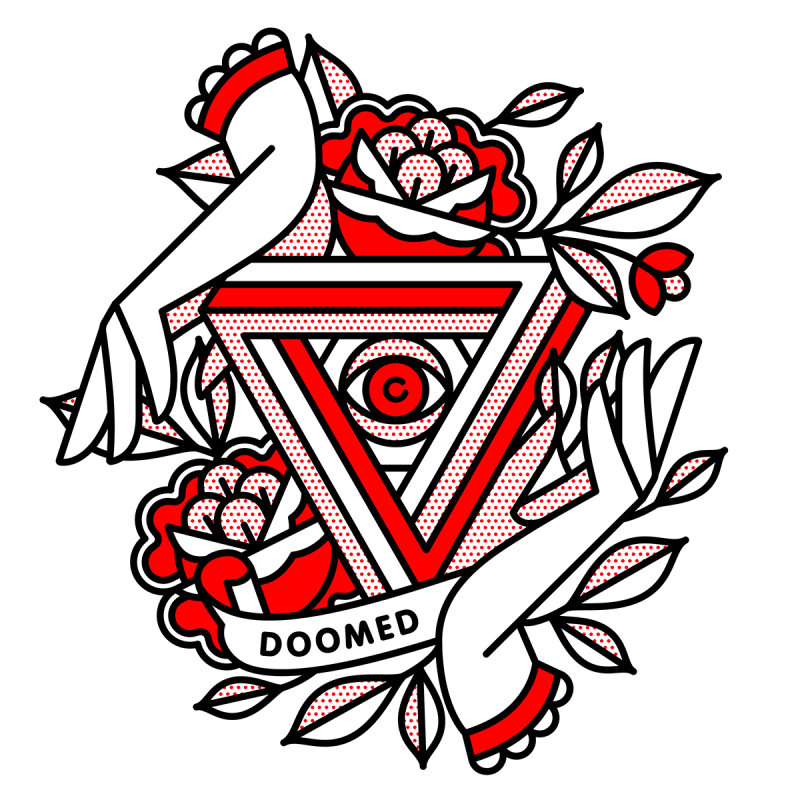 Illustration of an impossible triangle with an eye in the center. Two hands and roses surround the triangle with a banner that reads: Doomed. Drawn in the monoline style of Red Halftone in a red, black and white color palette.